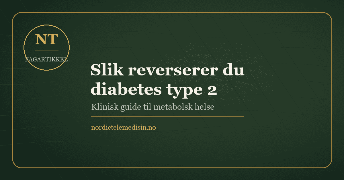 Artikkelillustrasjon til Slik reverserer du diabetes type 2 — en klinisk guide
